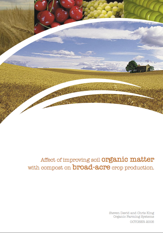 Effect of improving Soil Organic Matter with Compost on Broadacre Crop Production